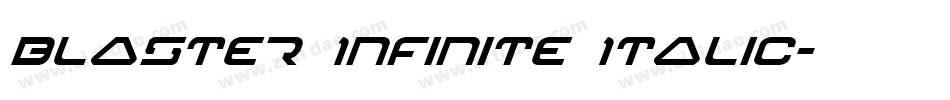 Blaster Infinite Italic字体转换